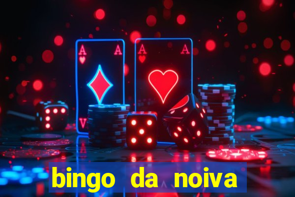 bingo da noiva para imprimir